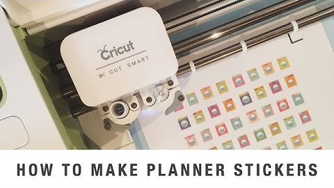 How To Create Planner Stickers with Cricut Explore and Cricut Design Space