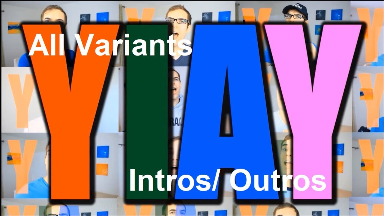 All YIAY and its variant IntrosOutros