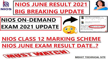 NIOS JUEN EXAM RESULT 2021 I ON-DEMAND EXAM UPDATE I CLASS 12 MARKING CRITERIA I