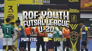 ROF YFL | FPWN FTSL VS EPIC FT