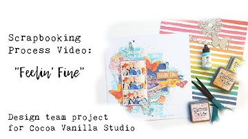Scrapbook Process Video: "Feelin