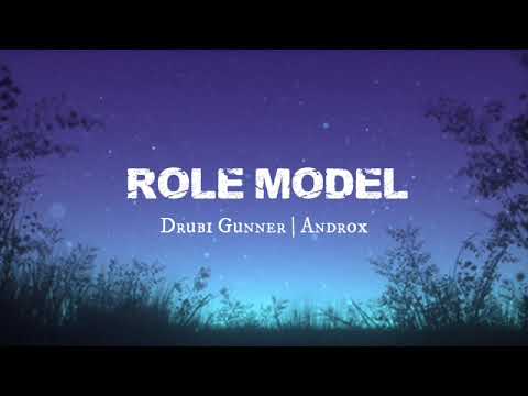 Drubi Gunner - Role Model (Lyrics)