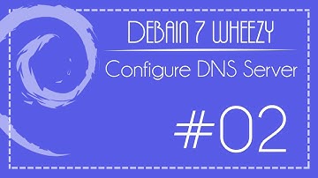 How To Configure DNS Server(Bind9) in Debian 7 Wheezy | Debian Tutorial