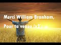 CANTIQUE MERCI WILLIAM BRANHAM LYRIC