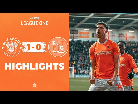 Blackpool Fleetwood Town Goals And Highlights