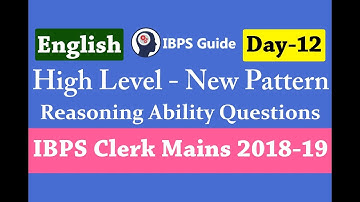 High Level New Pattern Reasoning Questions for IBPS Clerk Mains 2018 (Day-12)