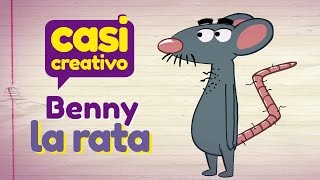 Video thumbnail of "Benny la rata | Casi Creativo"