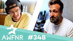 Katastrophale Frisuren und Heiratsanträge | #348 AWFNR
