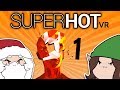 Superhot VR: Paying Attention - PART 1 - Game Grumps