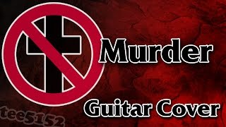 Bad Religion Guitar Cover - &quot;Murder&quot;