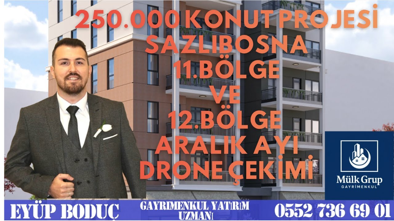 250.000 KONUT PROJESİ SAZLIBOSNA 11.BÖLGE VE 12.BÖLGE ARALIK AYI DRON ÇEKİM