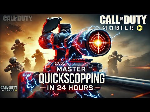 How to MASTER Quickscoping in 24 Hours.. (CODM)”