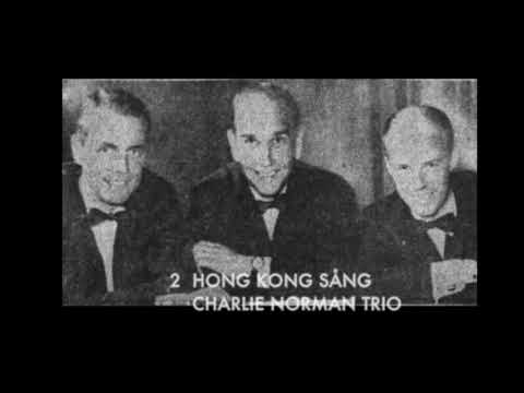 Charlie Norman Trio Hongkong sång 1963