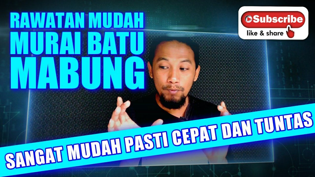 rawatan mudah MURAI BATU MABUNG 🔴 pasti cepat dan tuntas