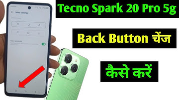 tecno spark 20 Pro 5g back button setting | tecno spark 20 Pro 5g me back button change kaise kare