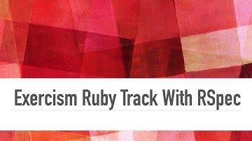 Set Up Exercism Ruby Track With RSpec