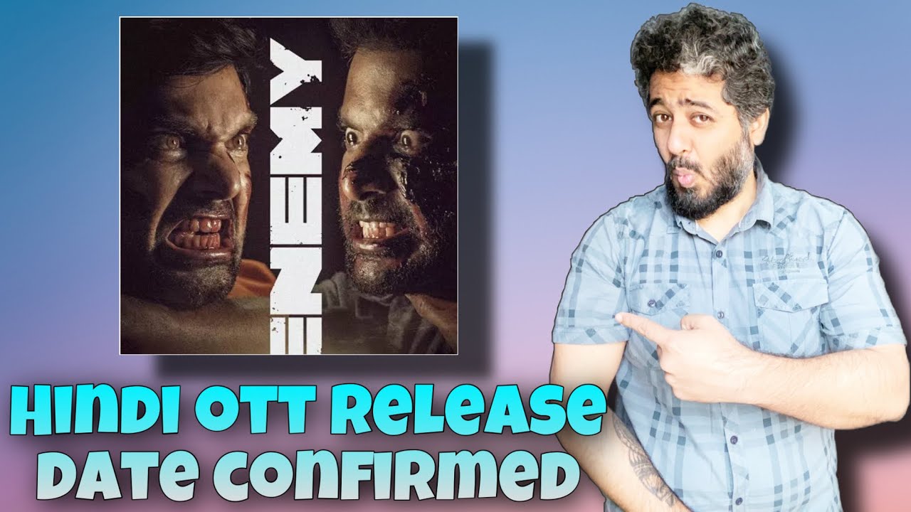 Enemy Hindi Dubbed OTT Release Date, Enemy OTT platform confirmed, Arya, Vishal