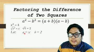 VIDEO LESSON 2: Factoring the Difference of Two Squares