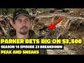 Gold Rush Season 16 Episode 23 | Parker Risks All At $3,500 Gold Price!