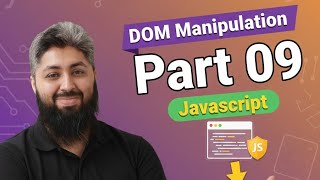 JavaScript | DOM Manipulation | Part 09