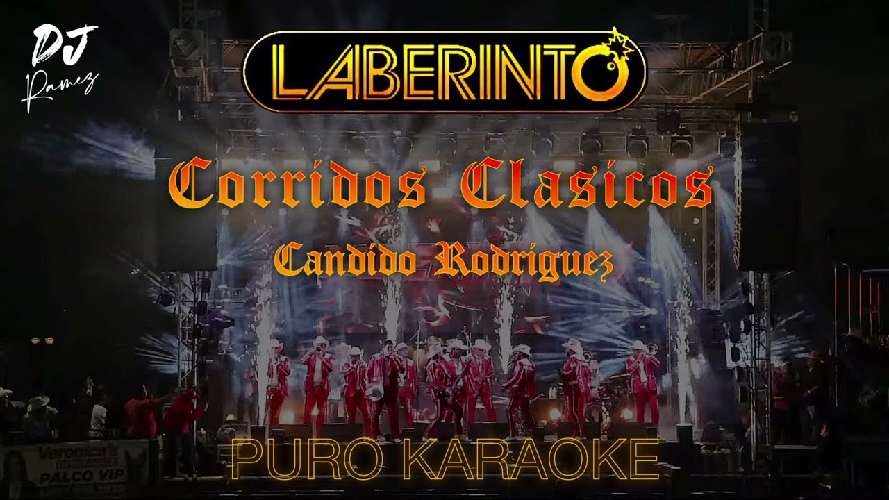 Corridos Clásicos-Grupo Laberinto-Karaoke