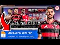 NOVO! eFOOTBALL PÉS 2025 MAIO (PPSSPP) DOWNLOAD DIRETO! SUPER MUNDIAL &amp; RUMO ESTRELADO ATUALIZADO