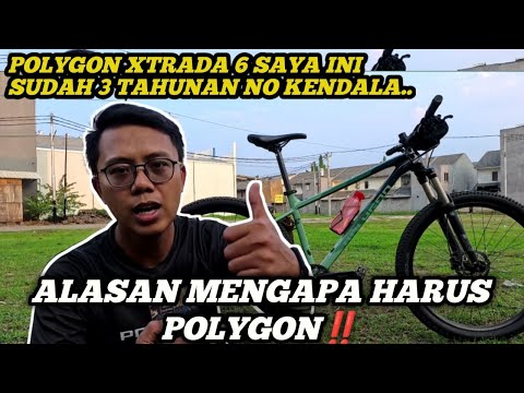 KENAPA HARUS SEPEDA POLYGON  ‼️ INI DIA ALASAN NYA‼️ POLYGON XTRADA 6 SETELAH 3 TAHUN 