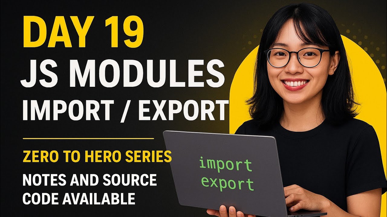 JavaScript Modules Explained | Import & Export in JavaScript | Day 12 JS Zero to Hero