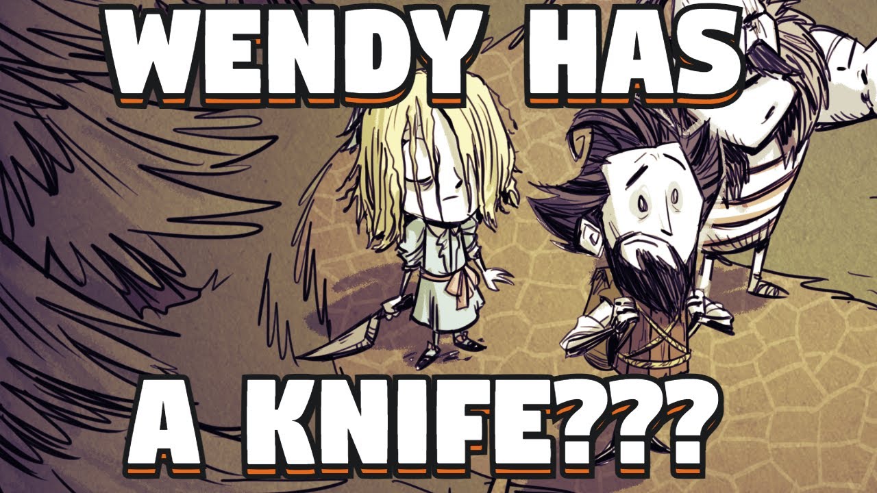 Wendy Has A Knife Don't Starve Together Roadmap 2023 Predictions