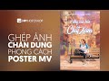 Ghép ảnh chân dung theo phong cách poster MV trong photoshop