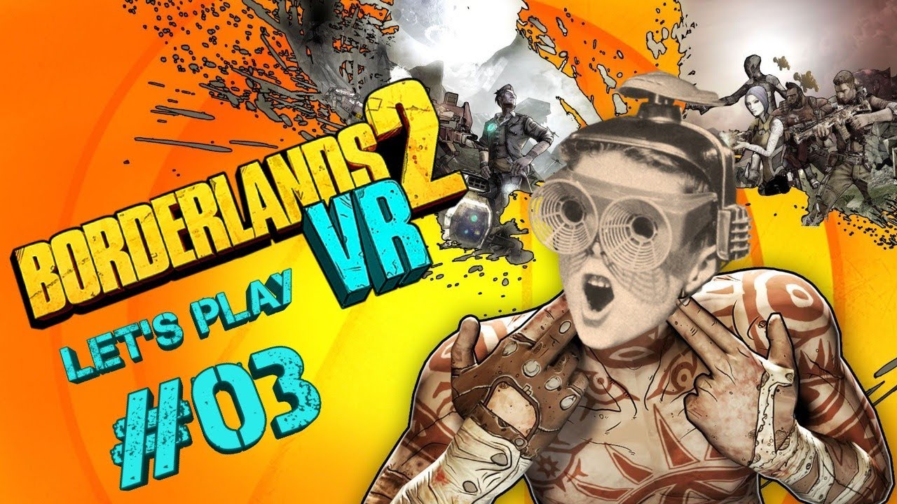 Borderlands 2 VR | Let's Play #03 | PSVR | DerMike VR