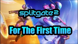 Playing Splitgate 2 For The First Time