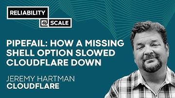 PIPEFAIL: How a Missing Shell Option Slowed Cloudflare Down | Jeremy Hartman