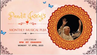 Monthly Musical Puja for Pandit Jasraj ji