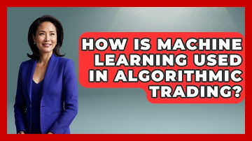 How Is Machine Learning Used In Algorithmic Trading? - Emerging Tech Insider