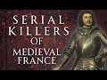 Serial Murderers of Medieval France | Human Voiced, No Ads