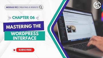 Mastering the WordPress Interface