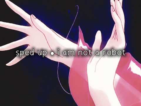 i am not a robot - marina and the diamonds; sped up