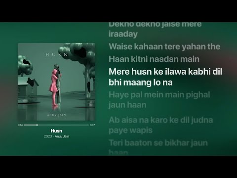 Anuv Jain - Husn (Lyrics)