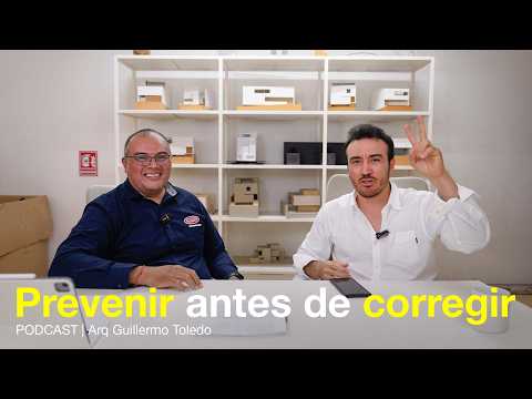 Prevención: Una Charla Entre Arquitectos | PODCAST