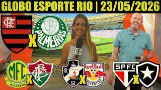 GLOBO ESPORTE RIO DE JANEIRO DE HOJE: FLAMENGO | VASCO | BOTAFOGO | FLUMINENSE | GE RJ HJ SÁBADO