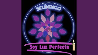 Selindigo - Soy Luz Perfecta Chords - Chordify