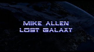 Mike Allen - Lost Galaxy (2019)