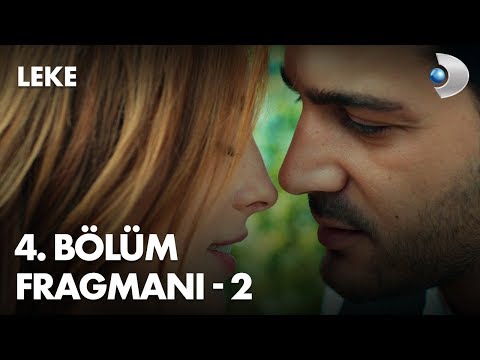 Leke 4. bölüm Fragmanı - 2