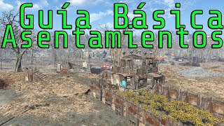 Fallout 4 - Guía Básica Asentamientos