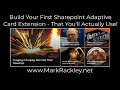 Build Your First SharePoint Adaptive Card Extension - That You'll Actually Use!
