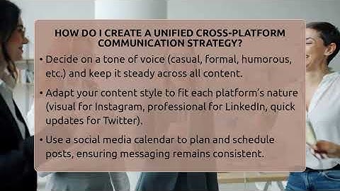 How Do I Create A Unified Cross-platform Communication Strategy? - Everyday-Networking