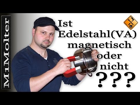 Video: Kann Edelstahl magnetisch sein?