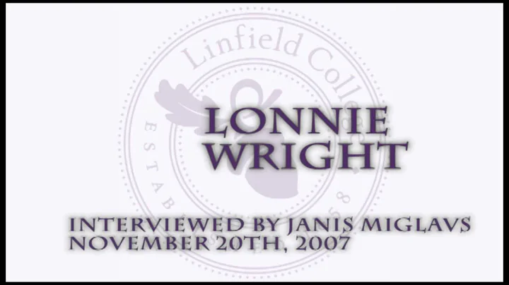 Janis Miglavs Oral History Interview: Lonnie Wright