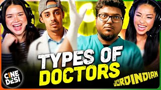 JORDINDIAN | Types of Doctors REACTION w/ Achara & Vivian!